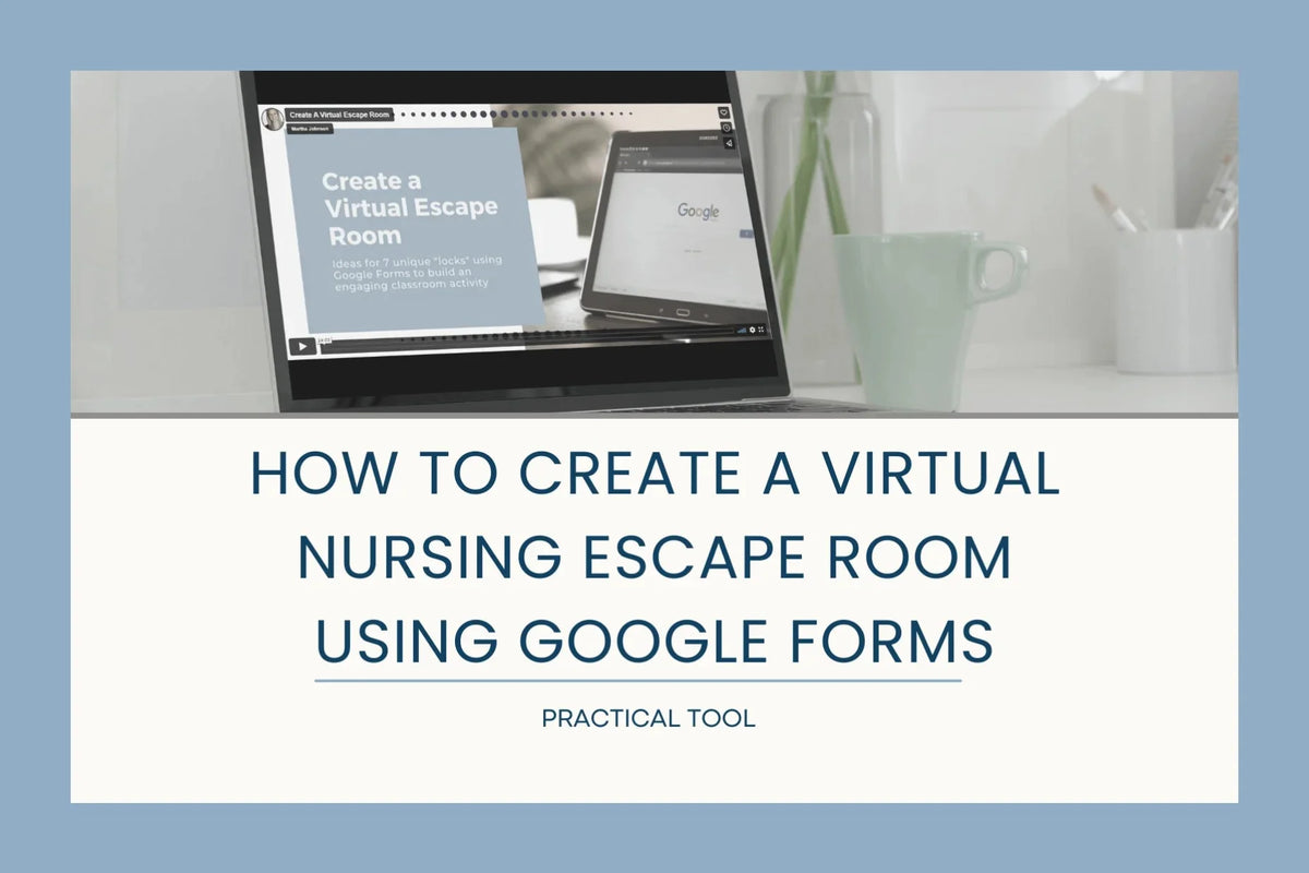 A nurse educator's desk with a computer that is ready to complete a video lesson on creating an educational nursing escape room using Google forms